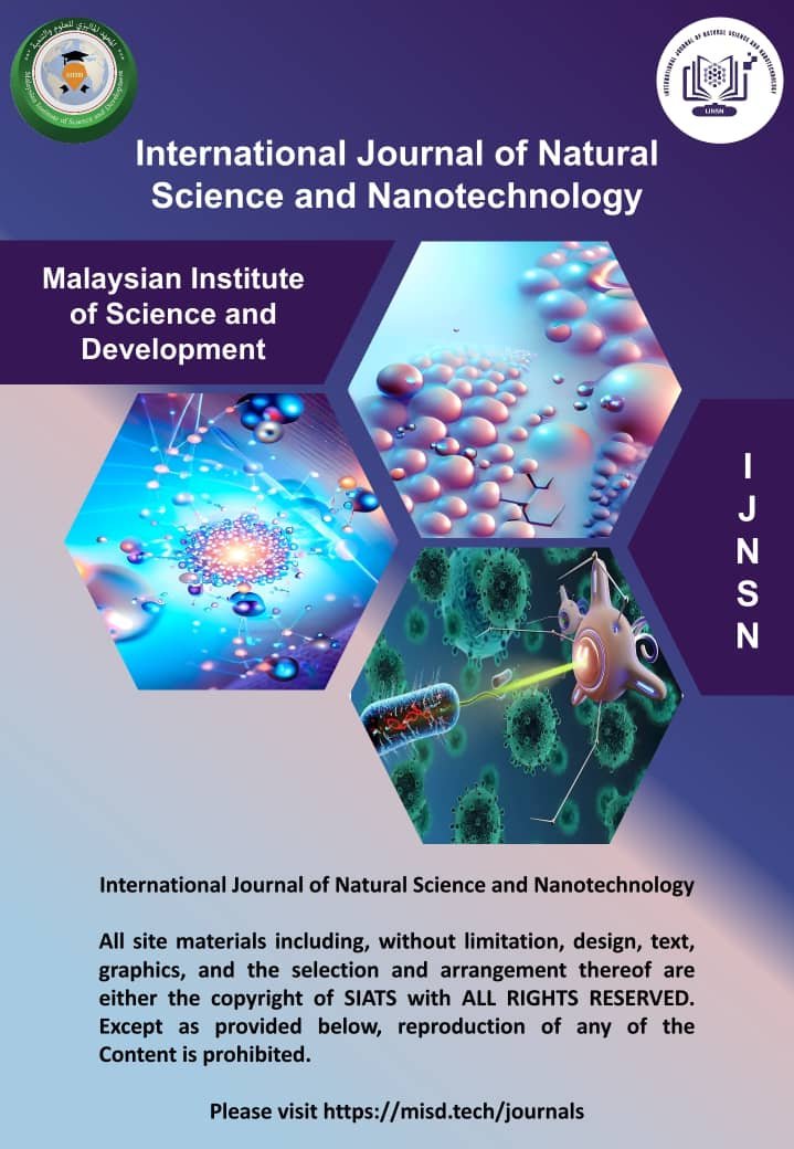 International Journal of Natural Science and Nanotechnology (IJNSN)